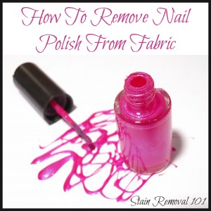 How to Remove Nail Polish from Clothes: Exploring Nail Polish Stain Removal Techniques